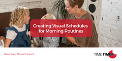 Creating Visual Schedules for Morning Routines