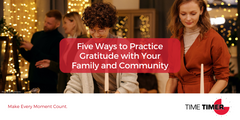 Five Ways to Practice Gratitude with Your Family and Community