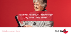 National Assistive Technology Day with Time Timer