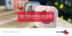 Time Timer Holiday Gift Guide: Perfect Gifts for Teachers, Parents, and Kids
