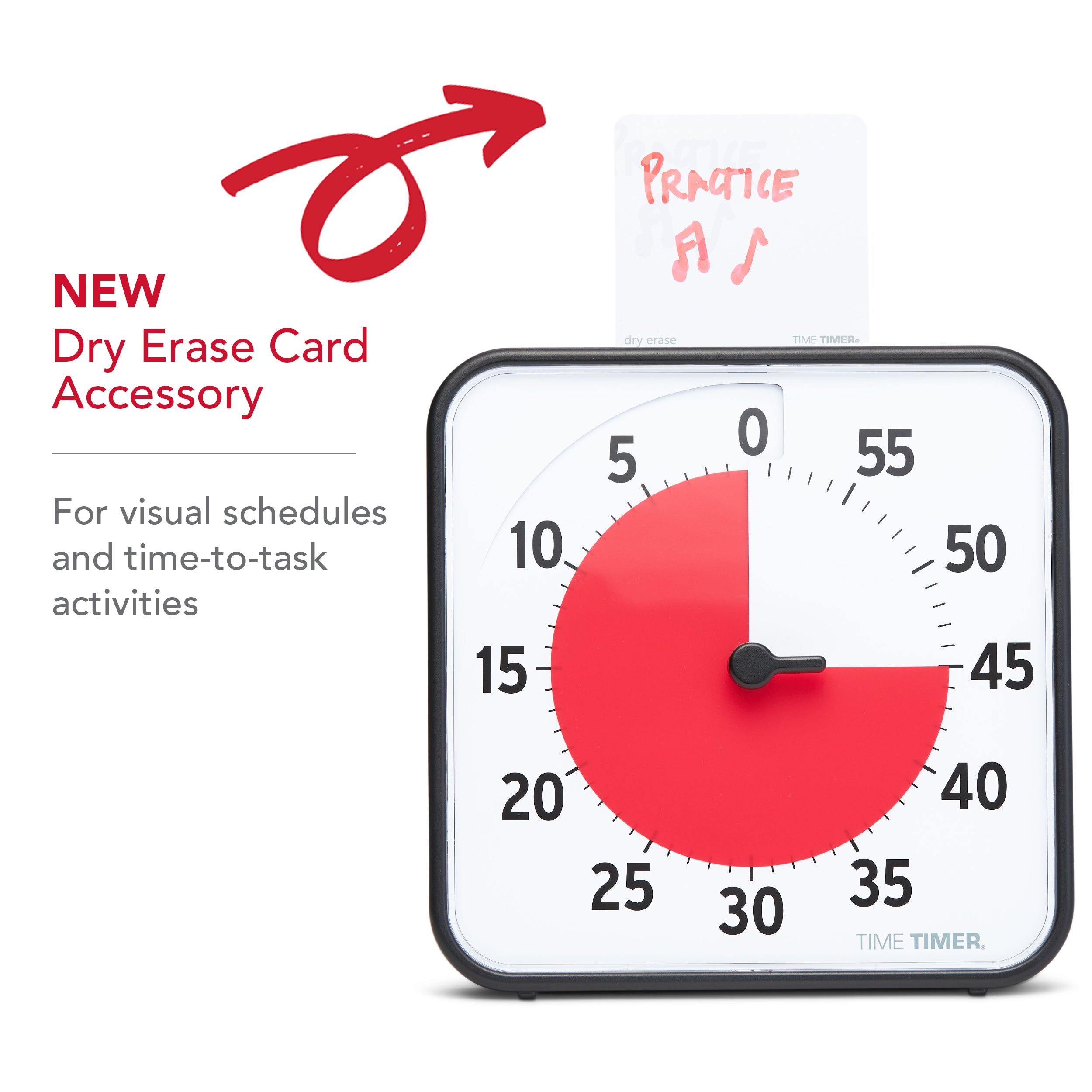 The Time Timer Original 8" visual timer is shown facing forward with the new dry erase card accessory for the Time Timer® Original 8”. The Dry Erase card shows the word "Practice" with musical notes drawn nearby. A graphic states "New Dry Erase Card Accessory: For Visual Schedules and time-to-task activities."